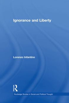 Paperback Ignorance and Liberty Book