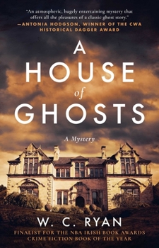 Hardcover A House of Ghosts: A Gripping Murder Mystery Set in a Haunted House Book