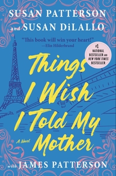 Hardcover Things I Wish I Told My Mother: The Perfect Mother-Daughter Book Club Read Book