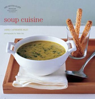 Hardcover Les Petits Plats Francais: Soup Cuisine Book