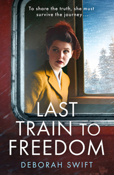 Last Train to Freedom: An emotional and heart-breaking WW2 historical fiction novel, brand-new for 2025!
