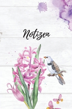 Notizen: Blanko Floral Vogel Design Heft für Aufzeichnungen Lettering Handschrift | Kreatives Geschenk für Kinder und Erwachsene | Frauen Männer Freundinnen und Kollegen (German Edition)