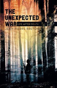 Paperback The Unexpected War: Life After Death Book
