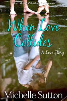 Paperback When Love Collides Book