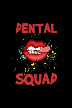 Dental Squad: Dotted Notizbuch mit Punkteraster A5- Zahnarzt Zahnarzthelferin Notizheft I Medizin Student Abschluss Ausbildung Geschenk