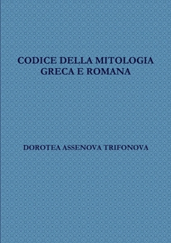 Paperback Codice Della Mitologia Greca E Romana [Italian] Book