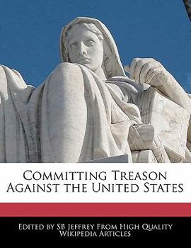Paperback Committing Treason Against the United States Book