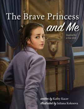 Hardcover The Brave Princess and Me Book