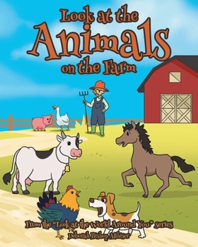 Paperback Look at the Animals on the Farm Book