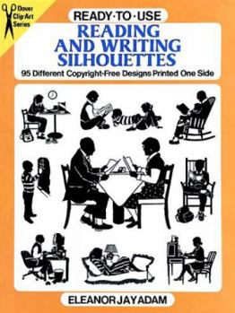 Paperback Ready-To-Use Reading and Writing Silhouettes: 95 Different Copyright-Free Designs Printed One Side Book