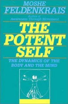 Paperback The Potent Self: A Guide to Spontaneity Book