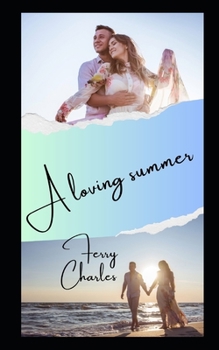 A loving summer: Filled with love and romance on beach