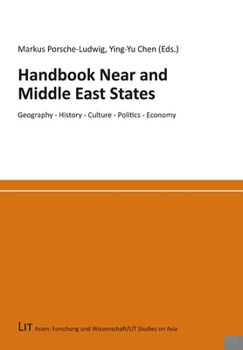 Paperback Handbook Near and Middle East States: Geography - History - Culture - Politics - Economy Book