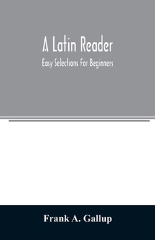 Paperback A Latin reader; easy selections for beginners Book