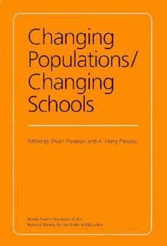 Hardcover Changing Populations/Changing Schools Book