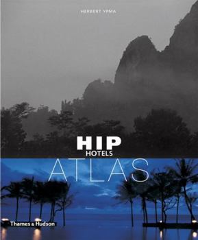 Paperback Hip Hotels: Atlas Book