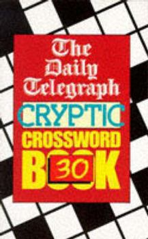 Paperback The Daily Telegraph Cryptic Crossword Book 30 Book