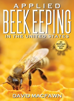 Hardcover Applied Beekeeping in the United States Book