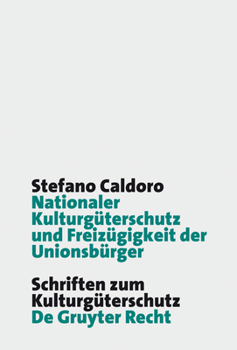 Hardcover Nationaler Kulturgüterschutz und Freizügigkeit der Unionsbürger [German] Book