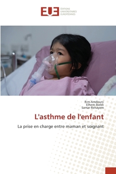 L'asthme de l'enfant (French Edition)