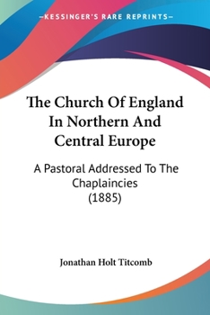 The Church of England in Northern and Central Europe, a Pastoral