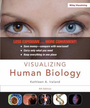 Loose Leaf Visualizing Human Biology, Binder Ready Version Book