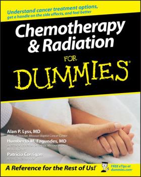 Paperback Chemotherapy and Radiation for Dummies Book
