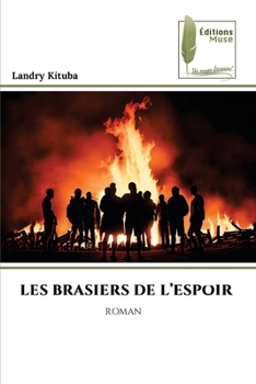 Paperback Les Brasiers de l'Espoir [French] Book
