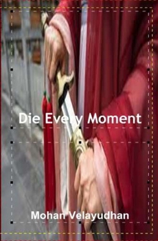 Paperback Die Every Moment Book
