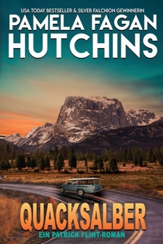 Quacksalber: Ein Patrick Flint Roman