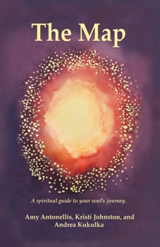 Paperback The Map: A Spiritual Guide to Your Soul's Journey Book