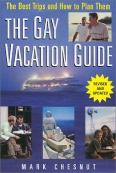 Paperback The Gay Vacation Guide Book