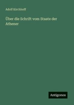 Paperback Über die Schrift vom Staate der Athener [German] Book