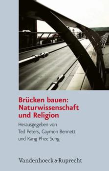 Hardcover Brucken Bauen: Naturwissenschaft Und Religion [German] Book