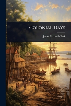 Paperback Colonial Days Book