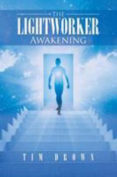 Paperback The Lightworker: Awakening Book