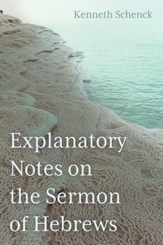 Hardcover Explanatory Notes on the Sermon of Hebrews Book