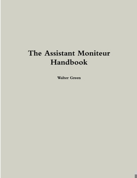 Paperback The Assistant Moniteur Handbook Book