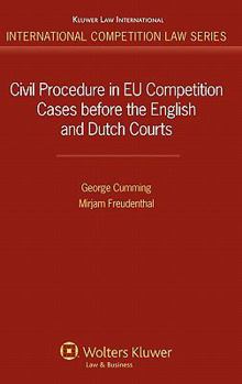 Hardcover Civil Procedure in EU Competition Cases Before the English and Dutch Courts Book