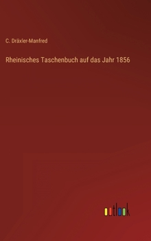 Hardcover Rheinisches Taschenbuch auf das Jahr 1856 [German] Book