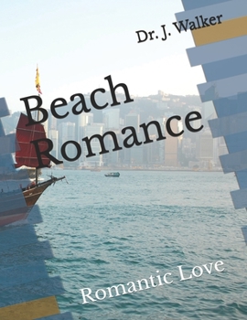 Beach Romance: Romantic Love