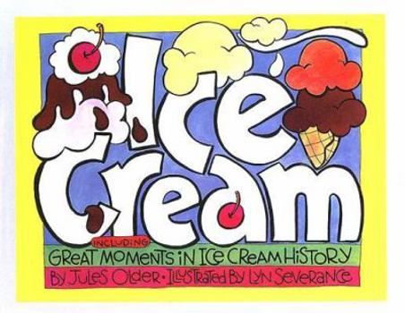 Paperback Ice Cream: Great Moments in Ice Cream History Book
