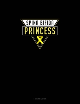 Paperback Spina Bifida Princess: 3 Column Ledger Book