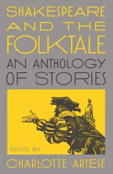 Paperback Shakespeare and the Folktale: An Anthology of Stories Book