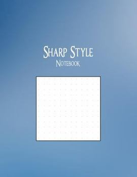 Paperback Sharp Style Notebook: 1/3" Dot Grid Graph Ruling, 128 Pages Book