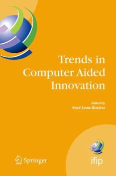 Hardcover Trends in Computer Aided Innovation Book