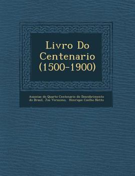 Paperback Livro Do Centenario (1500-1900) [Portuguese] Book