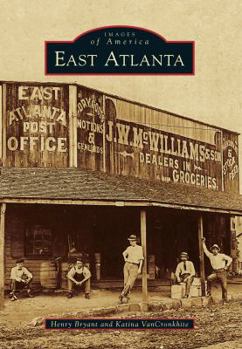 East Atlanta - Book  of the Images of America: Georgia