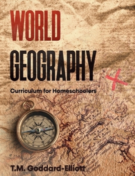 Paperback World Geography - Curriculum for Homeschoolers Book