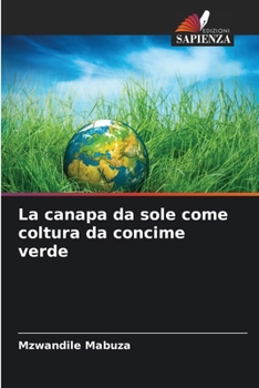 Paperback La canapa da sole come coltura da concime verde [Italian] Book